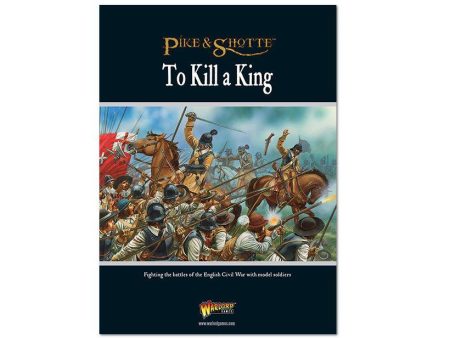 To Kill A King - Pike & Shotte Online now