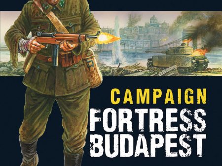 Fortress Budapest Campaign Book - Bolt Action Cheap